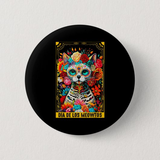 Dia De Los Meowtos Sugar Skull Cat Gift Button (Vorderseite)