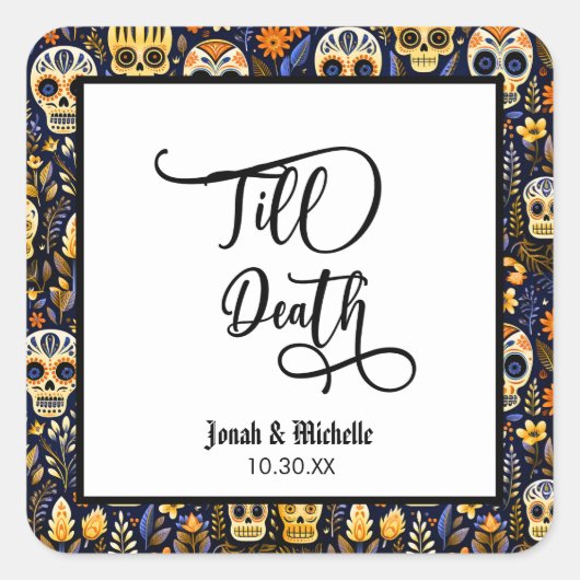 Día de los muertos Bis zum Tod Engagement Party Quadratischer Aufkleber (Vorderseite)