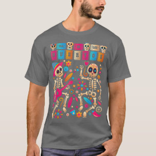 Dia De los Muertos Day of the Dead Meican Skeleton T-Shirt