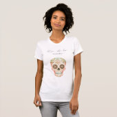 Dia de los muertos (day of the dead) T-Shirt (Vorne ganz)