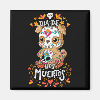 Dia De Los Muertos Hundeperformance Magnet