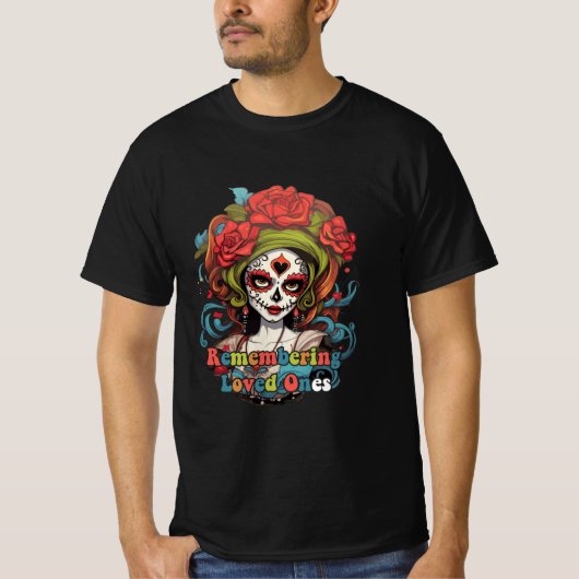 Dia De Los Muertos, Remembering Loved Ones T-Shirt (Vorderseite)
