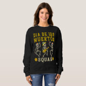 Dia de Los Muertos Squad Day of the Dead Skeleton Sweatshirt (Vorne ganz)
