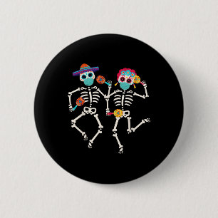 Dia De Los Muertos Tag Der Toten Totenkopf Tanzend Button