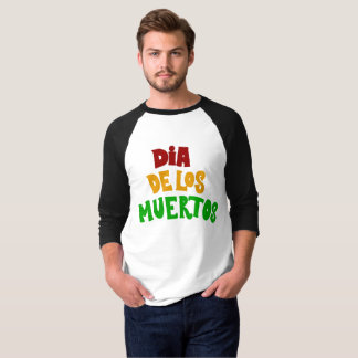 Dia De Los Muertos (Tag, wenn die Toten) T-Shirt