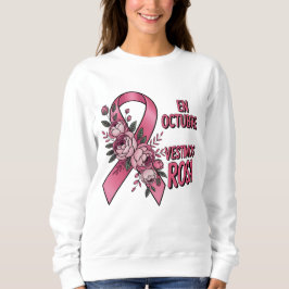Día internacional del Cáncer de Mama Sweatshirt