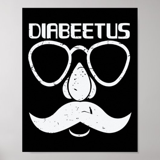 Diabeetus Beard Diabetes Awareness Geschenk Poster (Vorne)