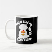 Diabetes Awareness Quote Racoon Feral Like My Bloo Kaffeetasse (Links)