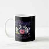 Diabetes Awareness Racoon Feral Like My Blood Suga Kaffeetasse (Links)