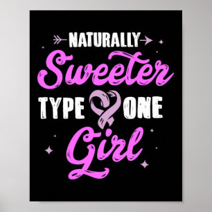 Diabetes Awareness Sweeter Typ 1 Girl Geschenk T-S Poster