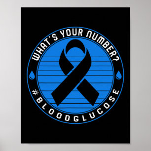 Diabetes Awareness T1d Was ist Ihre Zahl Blut-l Poster