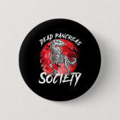 Diabetes Awareness Toten Pankreas Gesellschaft Hal Button (Vorderseite)