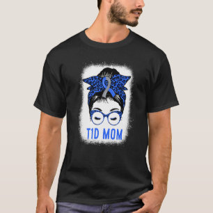 Diabetes Awareness Typ T1D Mama T1D Messy Bun Mama T-Shirt