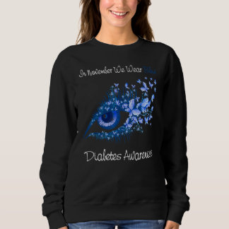 Diabetes-Bewusstsein Auge im November Wir tragen B Sweatshirt