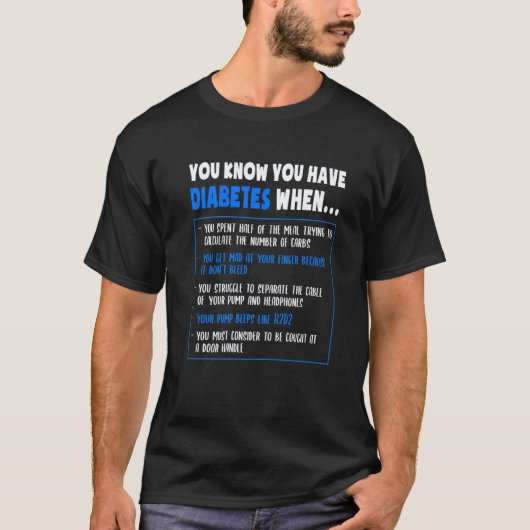 Diabetes-Bewusstsein Diabetes Typ 1 Pun oder Zitat T-Shirt (Vorderseite)