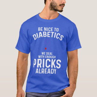 Diabetes Bewusstsein Diabetikum Typ 1 Diabetes Fre T-Shirt