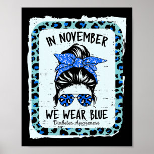 Diabetes Bewusstsein Frauen Messing Bun im Novembe Poster