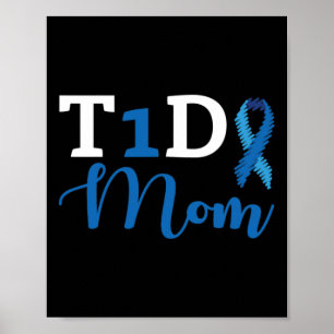 Diabetes-Bewusstsein Typ 1 - Diabetische T1D-Mama Poster