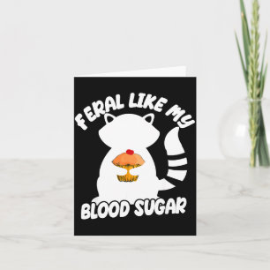 Diabetes-Bewusstseins-Zitat Waschbär Wild Wie Mein Karte