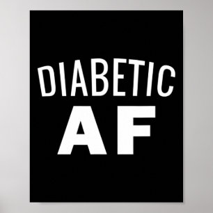 Diabetes - Diabetische Af Insulin Power Hum Poster