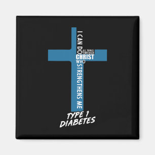 Diabetes kann ich alles durch Jesus T1D Sup tun Magnet