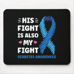 Diabetes Sein Kampf ist mein Kampf Bewusstsein Mousepad