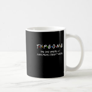 Diabetes Typ 1, bei dem meine Bauchspeicheldrüse n Kaffeetasse