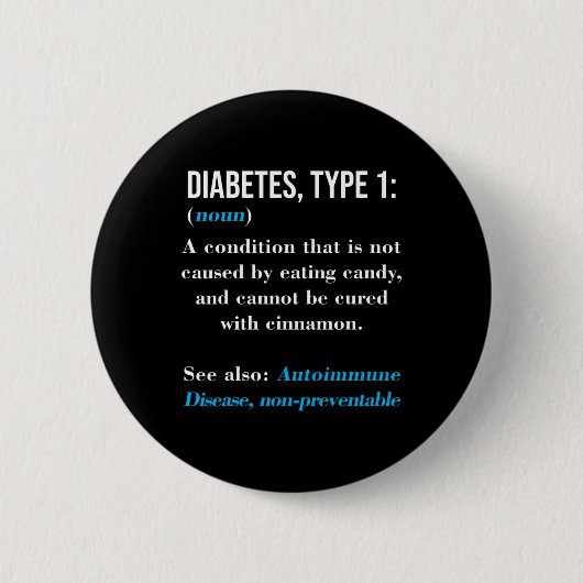 Diabetes Typ 1 Definition Autoimmunerkrankung Button (Vorderseite)