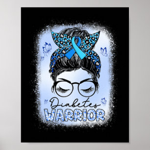 Diabetes Warrior Awareness Diabetic Support Typ W Poster