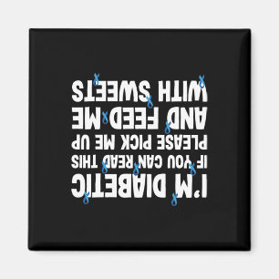 Diabetes, wenn Sie mit Sweet Gefüttert lesen könne Magnet