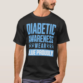 Diabetic Awareness Wear Blue Proudly T-Shirt