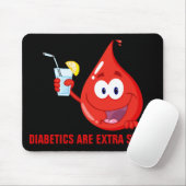 Diabetiker sind besonders süß mousepad (Mit Mouse)