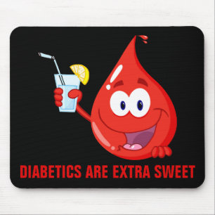 Diabetiker sind besonders süß mousepad