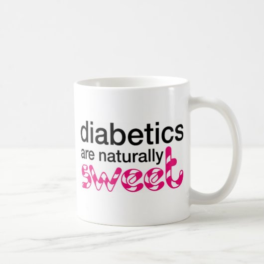 Diabetiker sind natürlich süß kaffeetasse (Rechts)