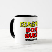 Diagnose. Don't Guess Tasse (Vorderseite Links)