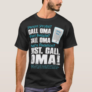 Dialing Oma Parent Probs Wollend Süßigkeiten Benöt T-Shirt