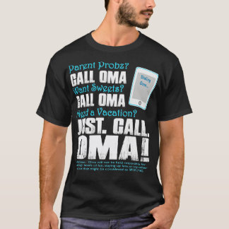 Dialing Oma Parent Probs Wollend Süßigkeiten Benöt T-Shirt
