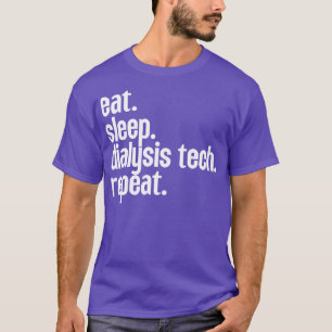 Dialyse für Schlaf Tech Wiederholung 5 T-Shirt