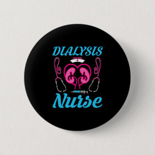 Dialyse-Krankenschwester Button