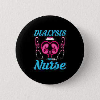 Dialyse-Krankenschwester Button