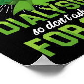 Dialyse Nierenerkrankung Geschenk für Patienten 1 Poster (Ecke)