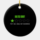 Dialyse Niereninsuffizienz sehr schlecht würde nic Keramik Ornament (Hinten)