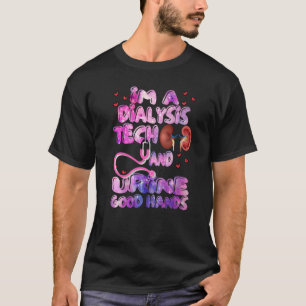 Dialyse Nurse Nephrologie Nierenerkrankung Kranken T-Shirt