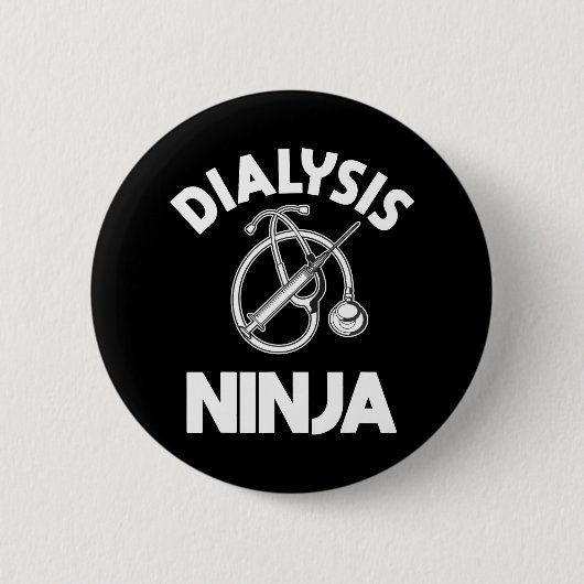 Dialyse Nurse Ninja Nephrologie RN Niere Medizin Button (Vorderseite)