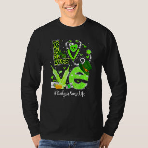 Dialyse Nurse Nurse Life Liebe Herz Stethoskop R T-Shirt