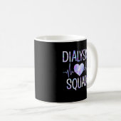 Dialyse Squad - Funny Nephrologie Hämodialyse Kaffeetasse (VorderseiteRechts)