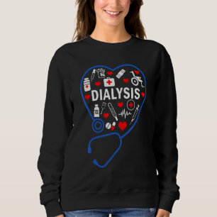 Dialyse Tech Nephrologie Hämodialyse Dialyse Nu Sweatshirt