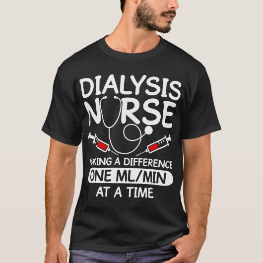 Dialyse Techniker Männer Frauen Funny Nursing Tech T-Shirt (Vorderseite)