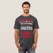 Dialyse Technischer Support T-Shirt (Vorne ganz)