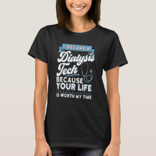 Dialyse Technisches Zubehör Tech Nephrologie 2 T-Shirt